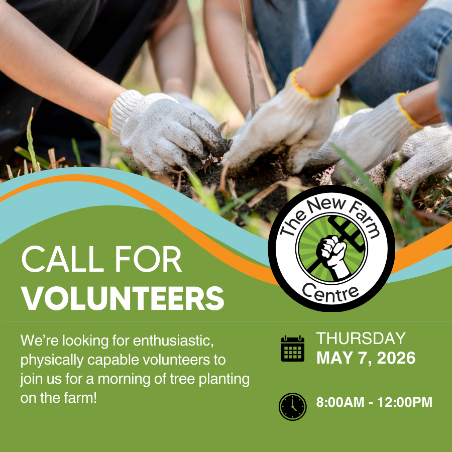 https://thenewfarm.ca/wp-content/uploads/2026/03/NFC-Call-For-Volunteers-3-x-3-in.png